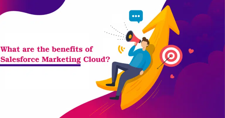 What are the benefits of Salesforce Marketing Cloud